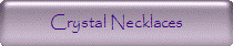 Crystal Necklaces